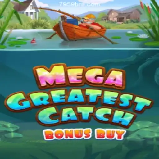Experience the Thrill with MegaGreatestCatchBonusBuy on 7959.COM Platform-Online Slots Brasil #1