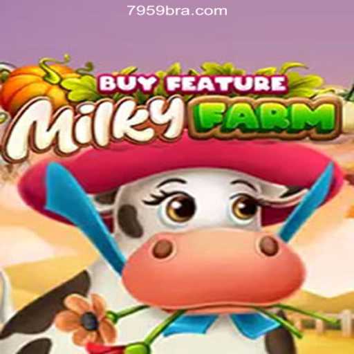 Exploring MilkyFarmBuyFeature: A Top Pick on 7959.COM Platform