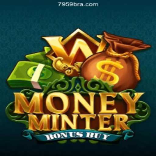 Explore MoneyMinterBonusBuy: The Leading Game on 7959.COM Platform - Online Slots Brasil #1